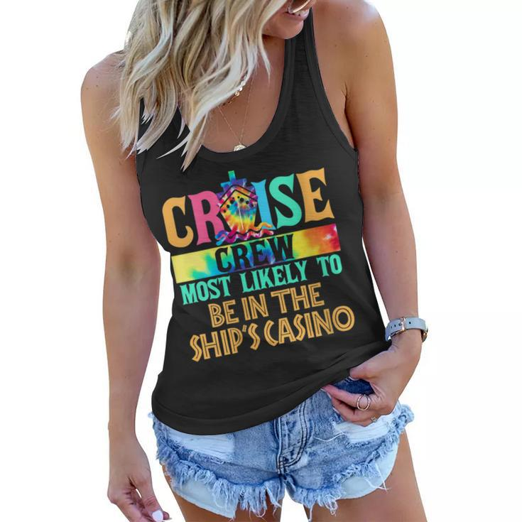 Womens Cruise Crew Most Likely To Be In The Ships Casino Cruiser  Women Flowy Tank