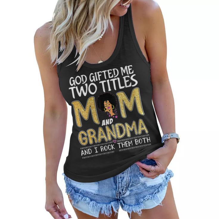 Womens God Gifted Me Two Titles Mom And Grandma Leopard Mothers Day  Women Flowy Tank