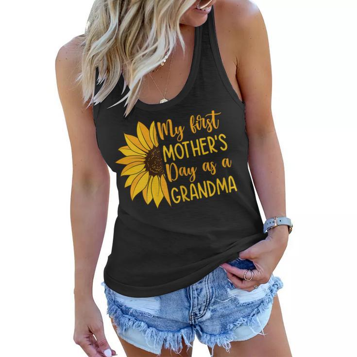 Womens My First Mothers Day As A Grandma Sunflower Mothers Day  Women Flowy Tank