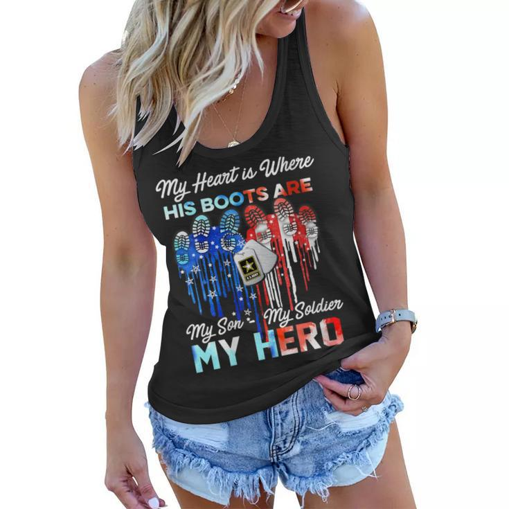 Womens My Heart Is Where His Boots Are My Son My Soldier My Hero  Women Flowy Tank