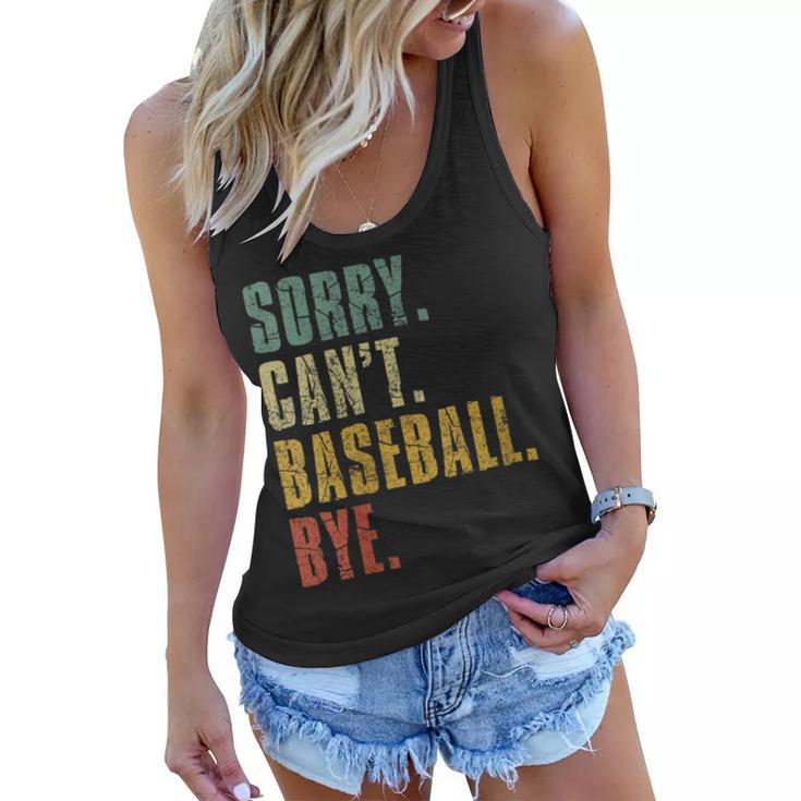 Womens Sorry Cant Baseball Bye Funny Vintage Retro Distressed Gift  Women Flowy Tank