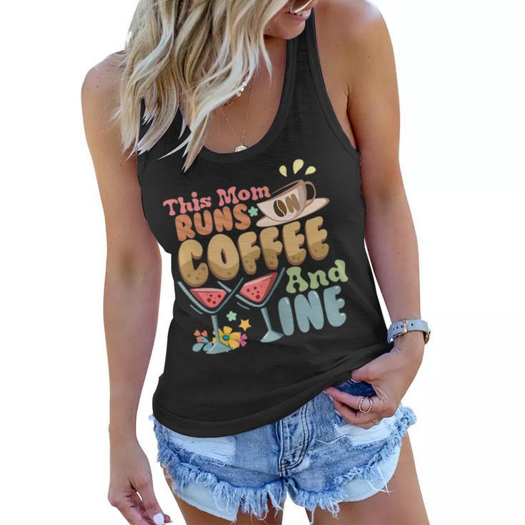 Womens This Mom Runs On Coffee And Wine Mothers Day  Women Flowy Tank