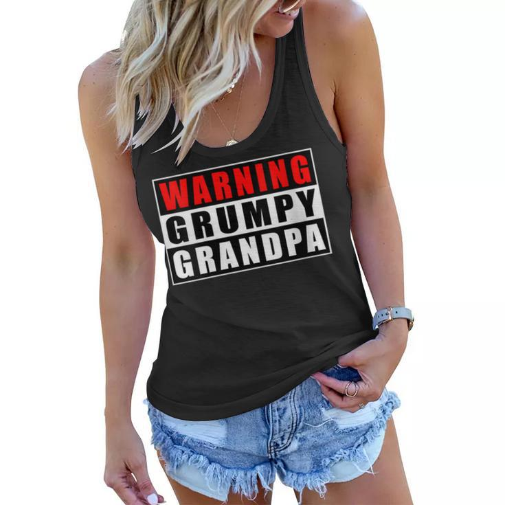 Womens Warning Grumpy Grandpa Funny Quotes Fathers Day  Women Flowy Tank