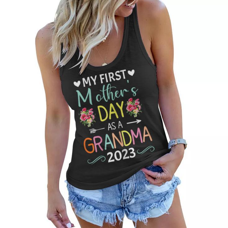 Womens Womens Mothers Day My First Mothers Day As A Grandma 2023  Women Flowy Tank