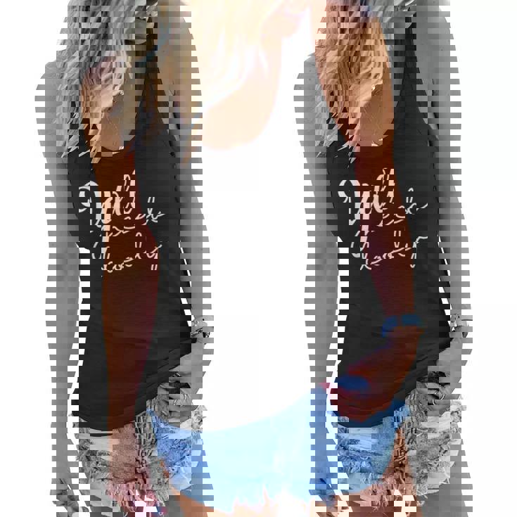 Yall Need Dolly Women Raised On Dolly Singing Lover Women Flowy Tank