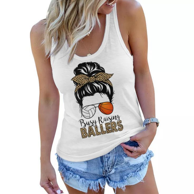 Busy Raising Ballers Basketball And Volleyball Mom Messy Bun  Gift For Womens Women Flowy Tank