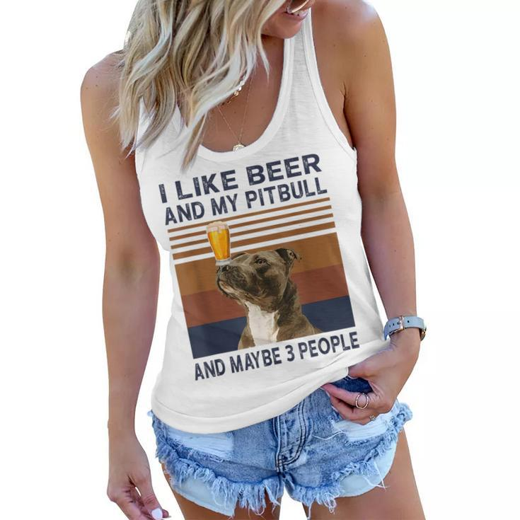 I Like Beer And My Pitbull And Maybe 3 People Women Flowy Tank