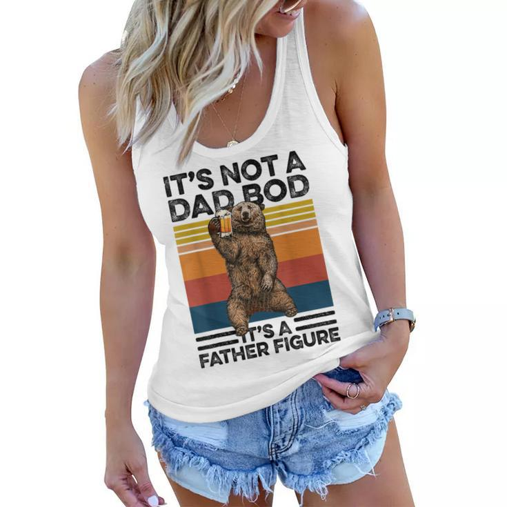 Its Not A Dad Bod Its Father Figure Bear Beer Lover Gift  Women Flowy Tank