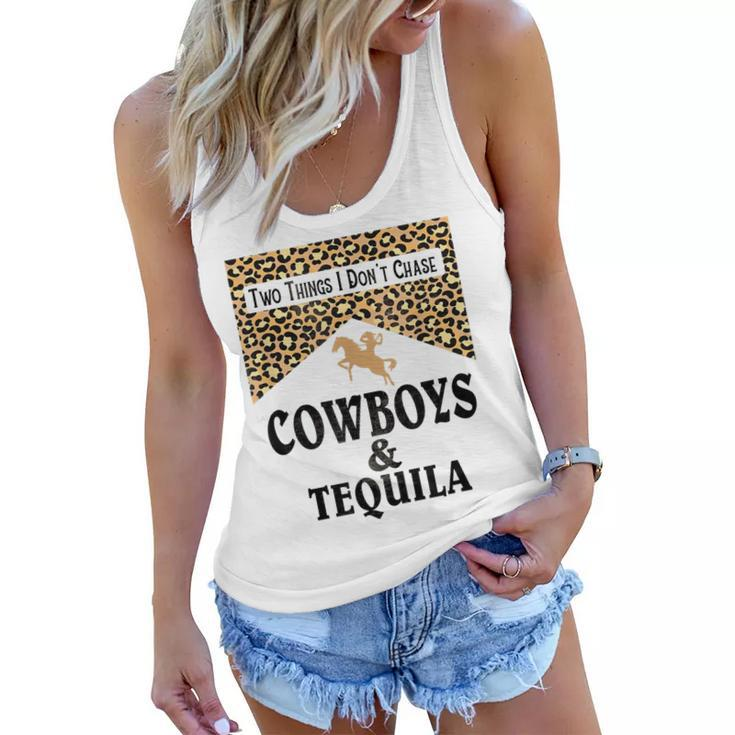 Leopard Two Things We Dont Chase Cowboys And Tequila Rodeo  Women Flowy Tank