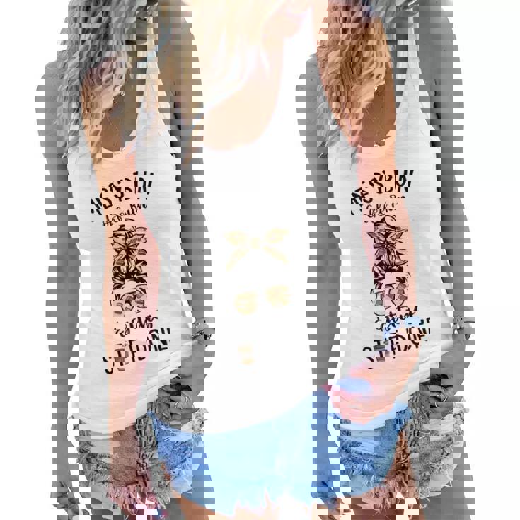 Messy Bun Coffee Run And Getting Stuff Done Messy Bun  Women Flowy Tank