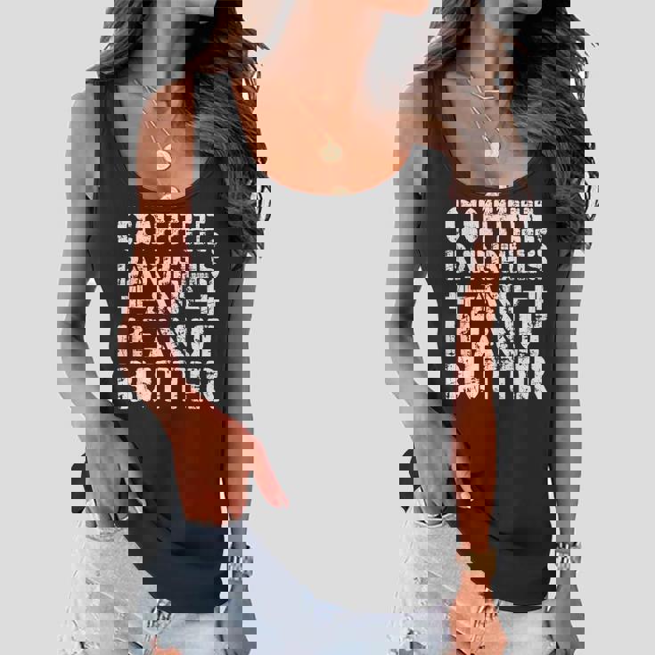 Coffee Barbells And Peanut Butter Weightlifting Women Flowy Tank