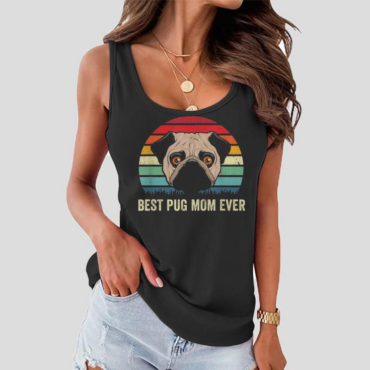 Cute Best Pug Mom Ever Funny Pet Owner Pugs Dog Lover Gift Women Flowy Tank