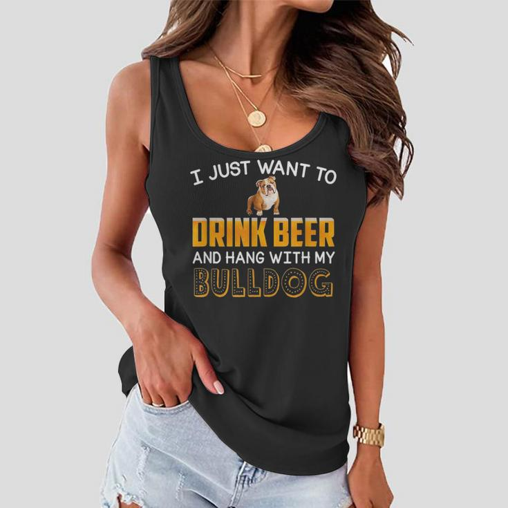 Drink Beer Hang With My English Bulldog Dad Mom Beer Day Women Flowy Tank