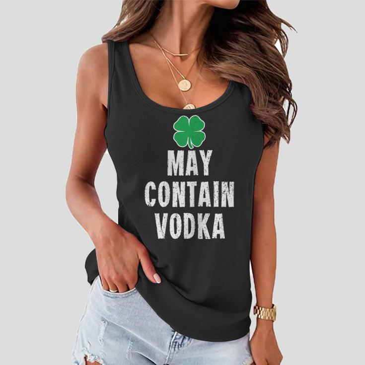 Funny St Patricks Day Shirt Women Men Gift May Contain Vodka Women Flowy Tank