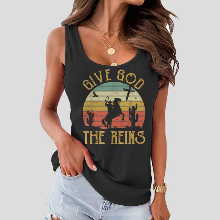 Give God The Reins Funny Cowboy Riding Horse Christian Women Flowy Tank