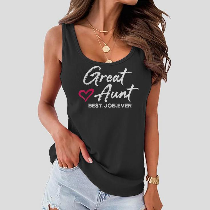 Great Aunt Best Job Ever Auntie Cute Mothers Day Gifts V2 Women Flowy Tank