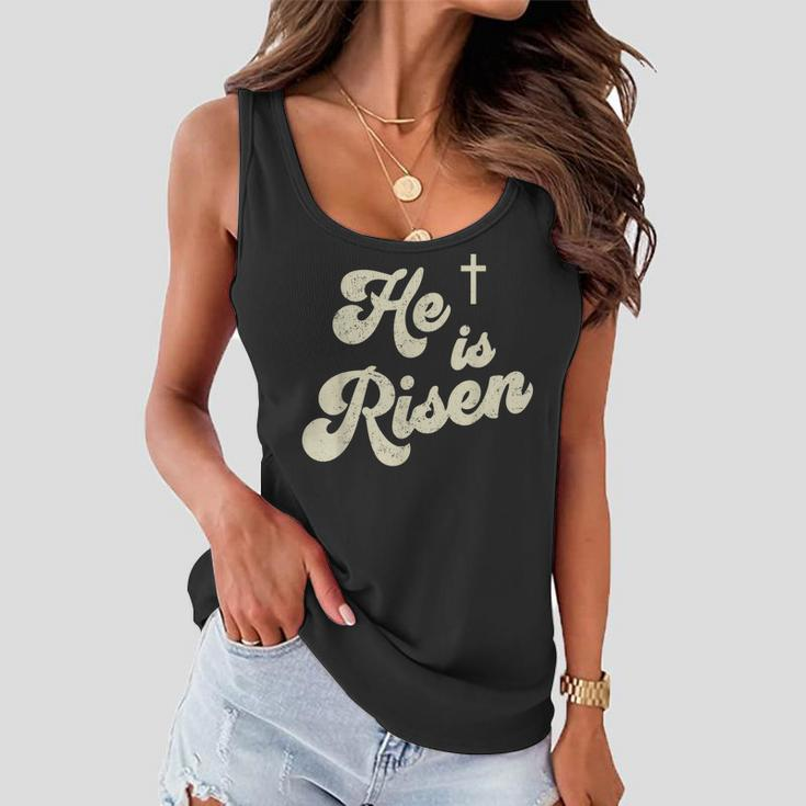 He Is Risen Cross Jesus Easter Day Christians Women Flowy Tank