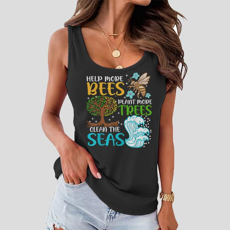 Help More Bees Plant More Trees Earth Day Climate Change Women Flowy Tank
