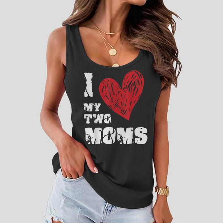 I Love My Two Moms Lgbt Gay Lesbian Women Flowy Tank