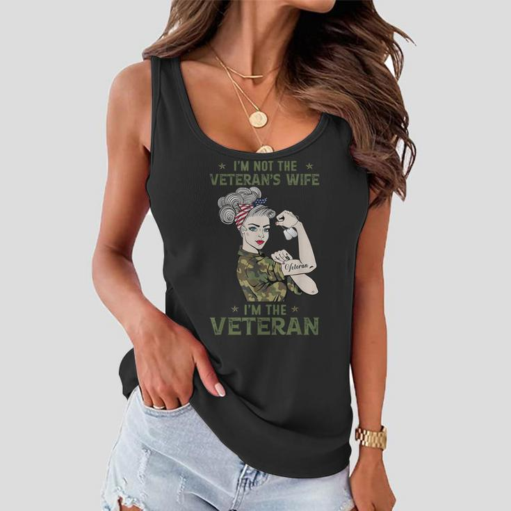Im The Veteran Not The Veterans Wife Women Veteran Women Flowy Tank