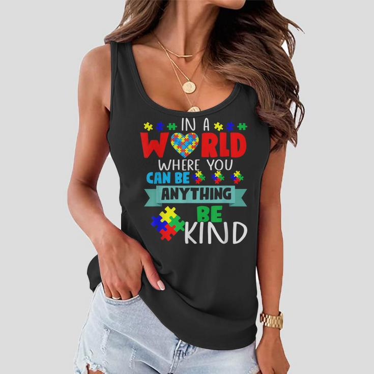 In A World Where You Can Be Anything Be Kind Autism Hand Women Flowy Tank