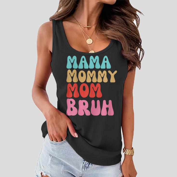 Mama Mommy Mom Bruh Mothers Day Vintage Funny Groovy Mother Women Flowy Tank