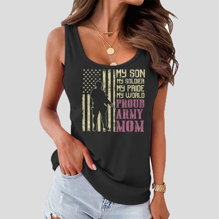 My Son Is A Soldier Proud Army Mom Mother Gift Women Flowy Tank
