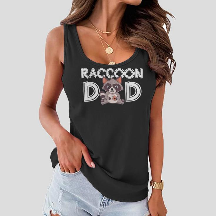 Raccoon Dad Trash Panda Daddy Fathers Day Gift Raccoon Gift For Mens Women Flowy Tank
