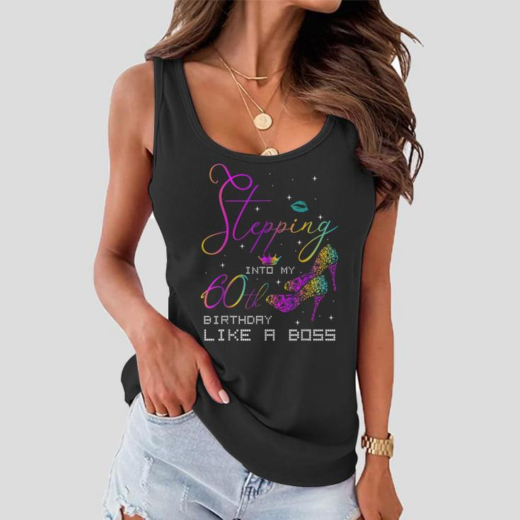 Stepping Into My 60Th Birthday Turning 60 Year Old Gifts Women Flowy Tank