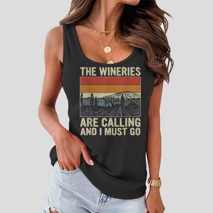 The Wineries Are Calling And I Must Go Wine Vintage Quote Women Flowy Tank