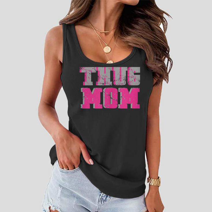 Thug Mom R&B Rap Hip Hop Mothers Day Funny Women Flowy Tank