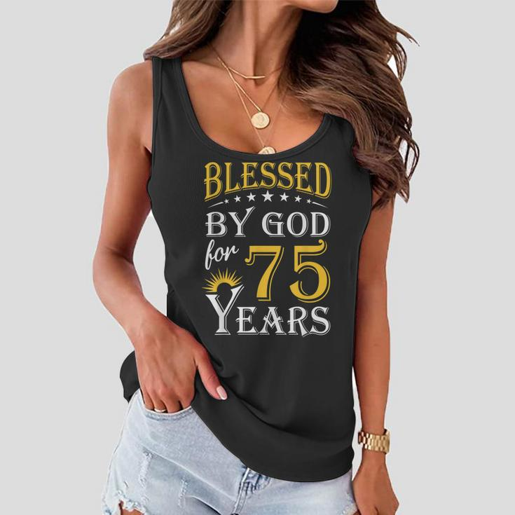 Vintage Blessed By God For 75 Years Happy 75Th Birthday Women Flowy Tank