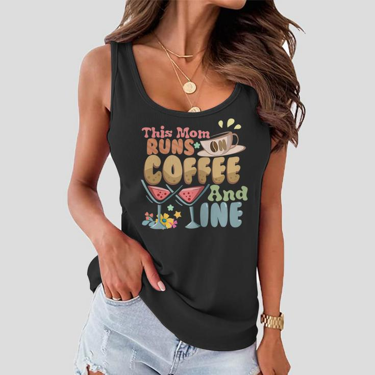 Womens This Mom Runs On Coffee And Wine Mothers Day Women Flowy Tank