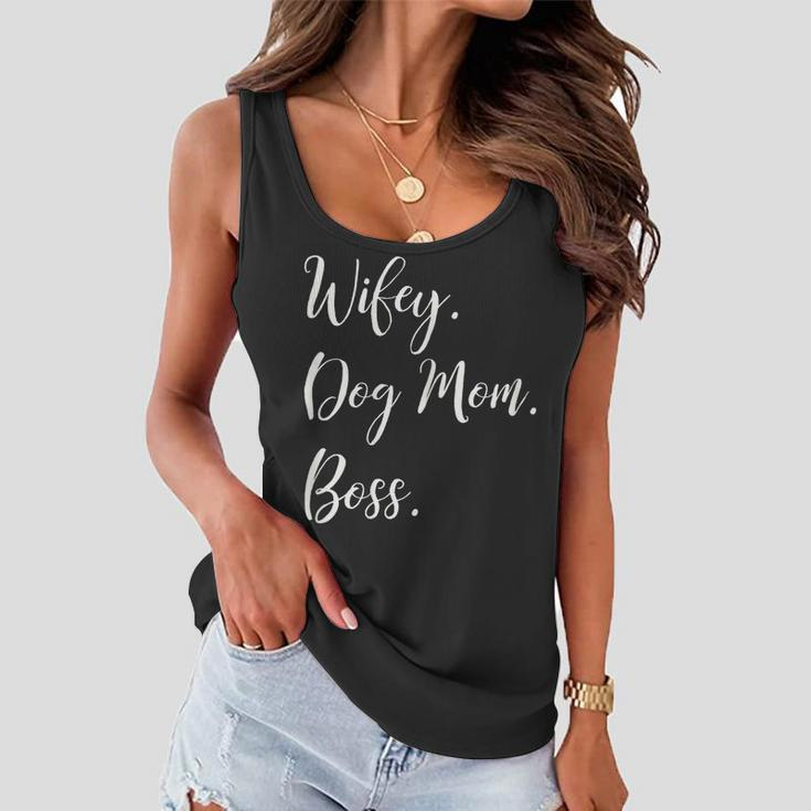 Womens Wifey Dog Mom Boss Happy Mothers Day Gift Shirt Women Flowy Tank