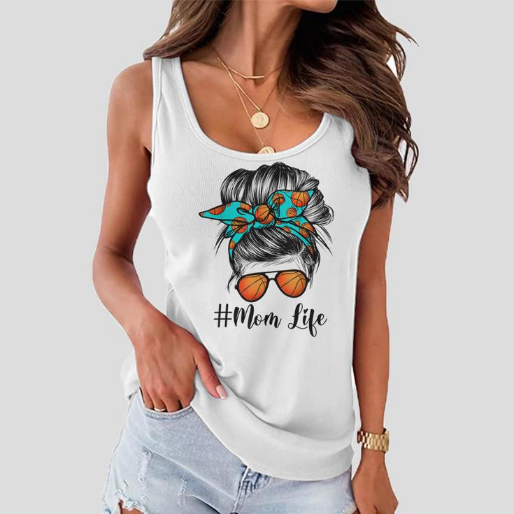 Dy Mom Life Basketball Mothers Day Messy Bun Gift For Womens Women Flowy Tank