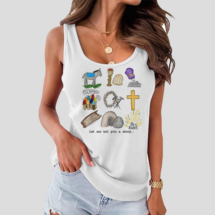 Let Me Tell You A Story Jesus Religious Christian Easter Women Flowy Tank