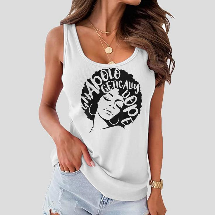 Unapologetically Dope Natural Hair Gift For Mom Wife Sister Women Flowy Tank