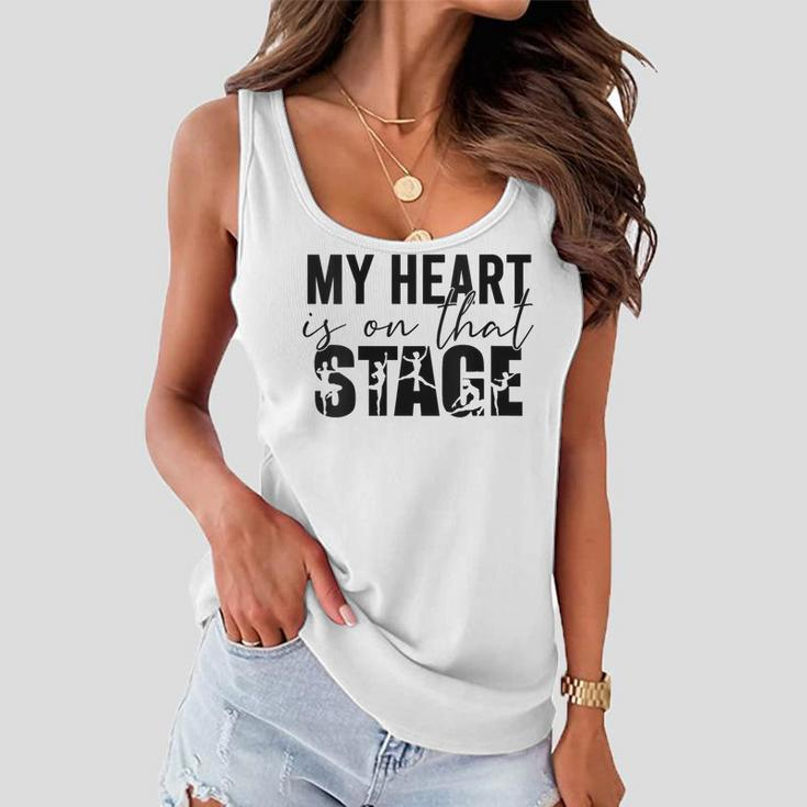 Womens My Heart Is On That Stage Dance Mom Dancer Mama Life Women Flowy Tank