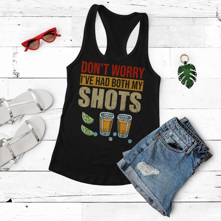 Dont Worry Ive Had Both My Shots Funny Two Shots Tequila Women Flowy Tank
