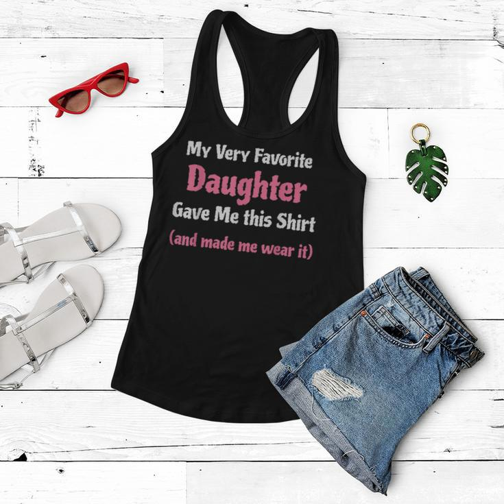 Funny Gag Gift From Daughter To Dad Or Mom Women Flowy Tank