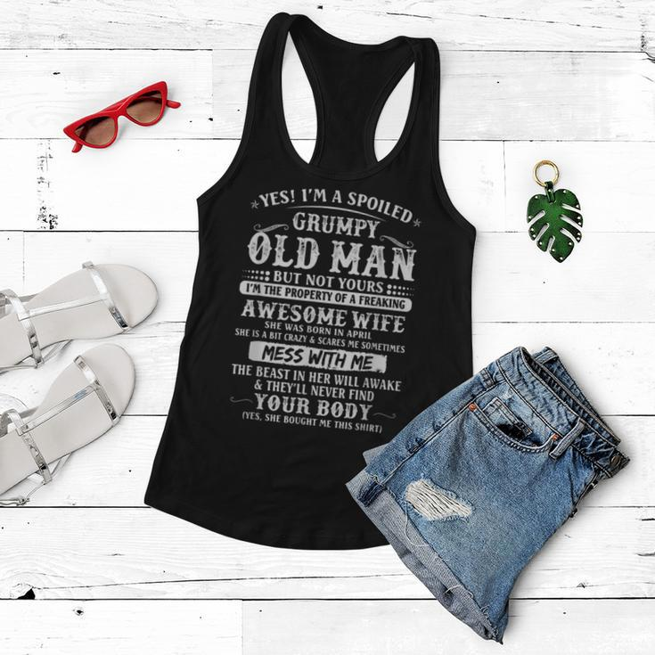 Im A Spoiled Grumpy Old Man Awesome Wife Born In April Women Flowy Tank
