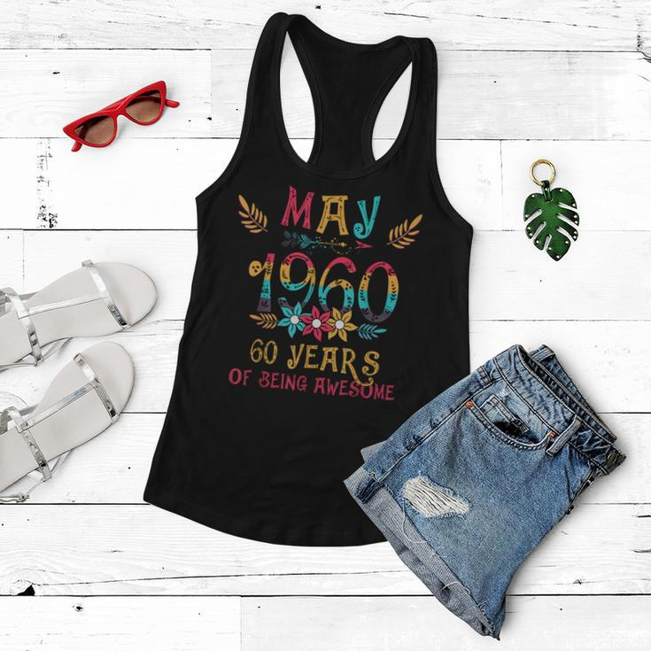 Legends Born In May 1960 60Thth Awesome Birthday Gifts Women Flowy Tank