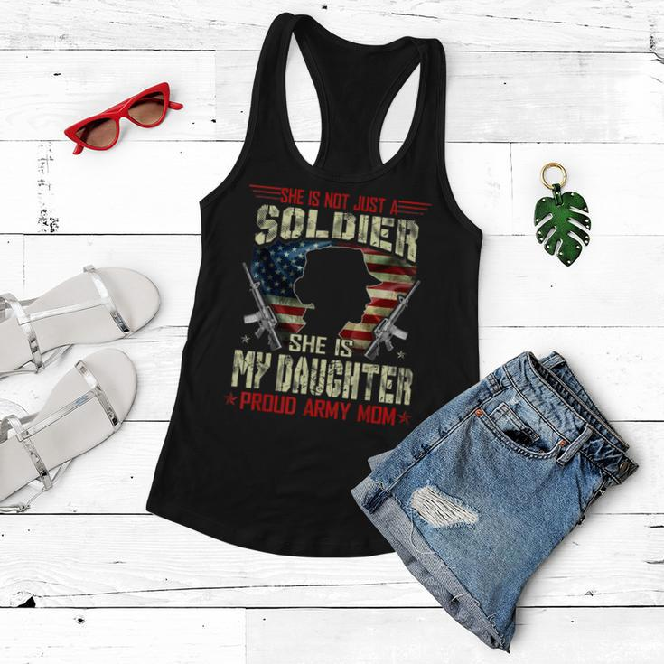 My Daughter Is A Soldier Proud Army Mom Military Gifts Women Flowy Tank