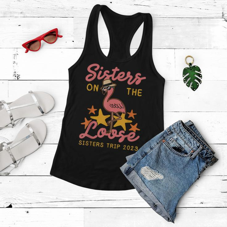 Sisters On The Loose Sisters Trip 2023 Fun Vacation Cruise Women Flowy Tank