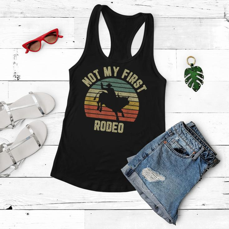 Vintage Not My First Rodeo Gift Idea Horse Guy Texas Ranch Women Flowy Tank