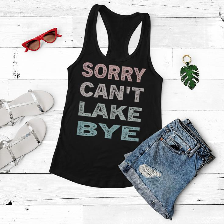 Womens Sorry Cant Lake Bye Funny Lake Vintage Retro Women Flowy Tank