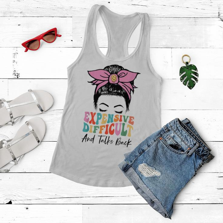 Expensive Difficult And Talks Back Mothers Day Messy Bun Women Flowy Tank