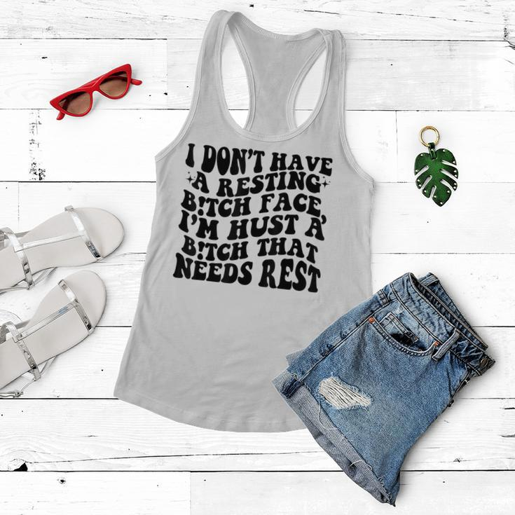 Funny I Dont Have A Resting BTch-Face Sarcastic Mom Women Flowy Tank