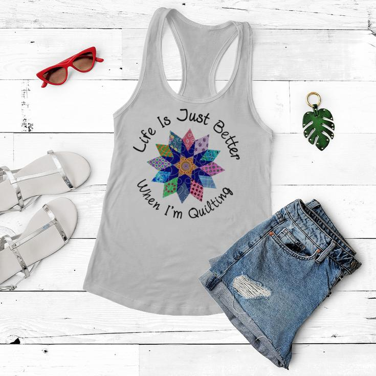Life Is Just Better When Im Quilting Fabric Flower Women Flowy Tank