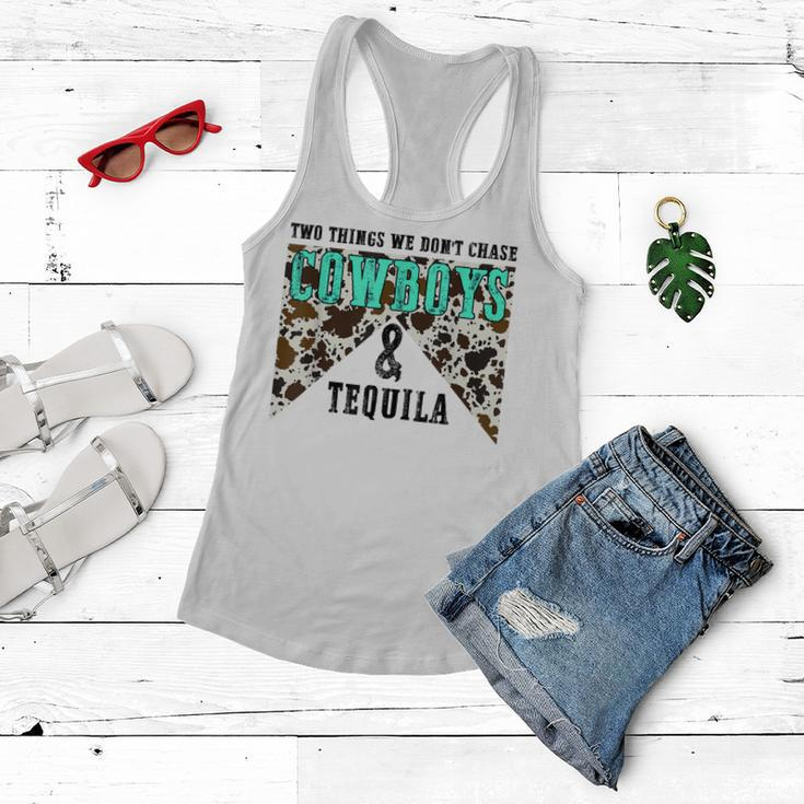 Two Things We Dont Chase Cowboys And Tequila Cowhide Retro Women Flowy Tank